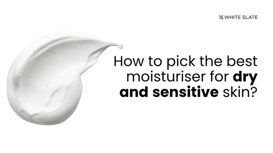 How to Pick the Best Moisturizer for Dry and Sensitive Skin