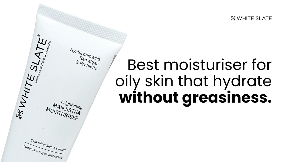 Best Moisturizer for Oily Skin That Hydrates Without Greasiness