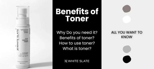 Benefits of toner