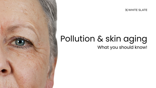 Pollution & Skin Aging