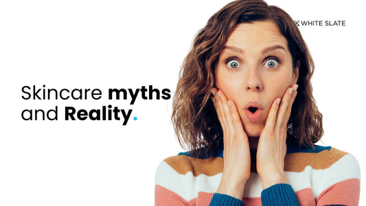 Skincare Myth vs. Reality.