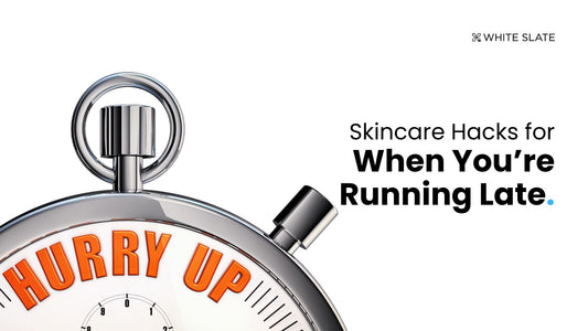 Skincare Hacks
