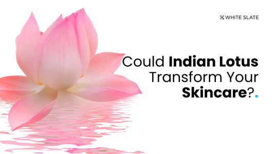 Could-Indian-Lotus-Transform-Your-Skincare 