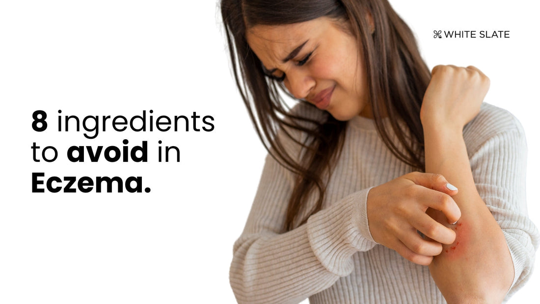 Ingredients to Avoid in ECZEMA