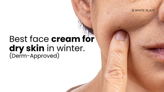 Best Face Cream for Dry Skin in Winter.