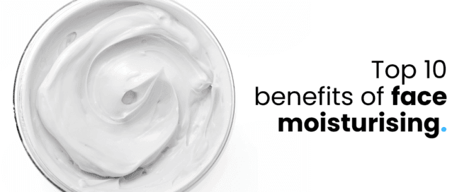 Benefits of Face Moisturiser